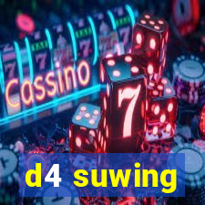 d4 suwing